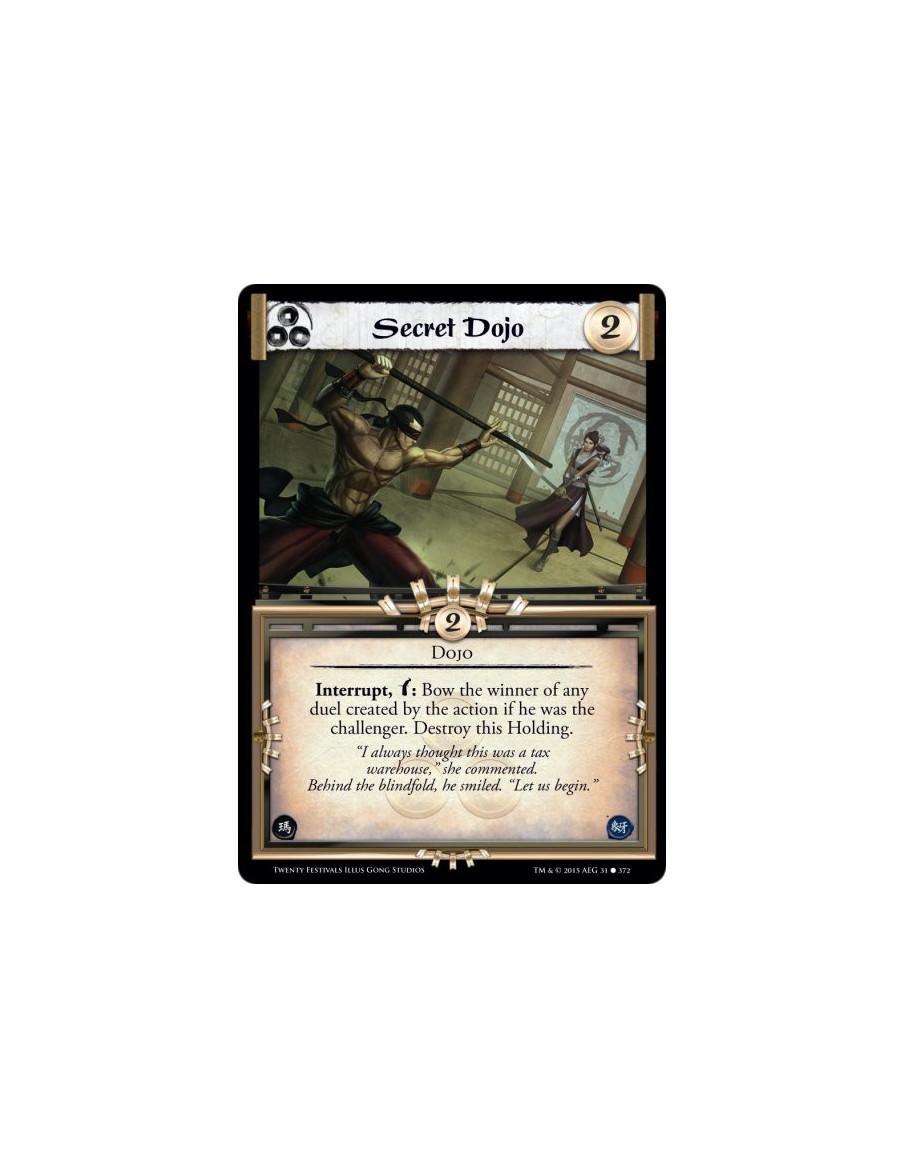 Secret Dojo FOIL  - DojoInterrupt, w: Bow the winner of any duel created by the action if he was the challenger. Destroy this Ho