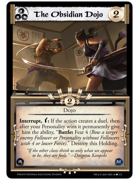 The Obsidian Dojo FOIL  - DojoInterrupt, w: If the action creates a duel, then after your Personality wins it permanently give h