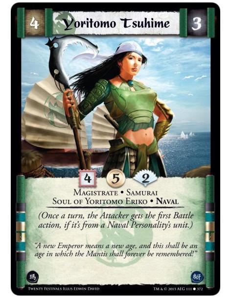 Yoritomo Tsuhime FOIL  - Magistrate • Samurai • Soul of Yoritomo Eriko • Naval   (Once a turn, the Attacker gets the first Battl