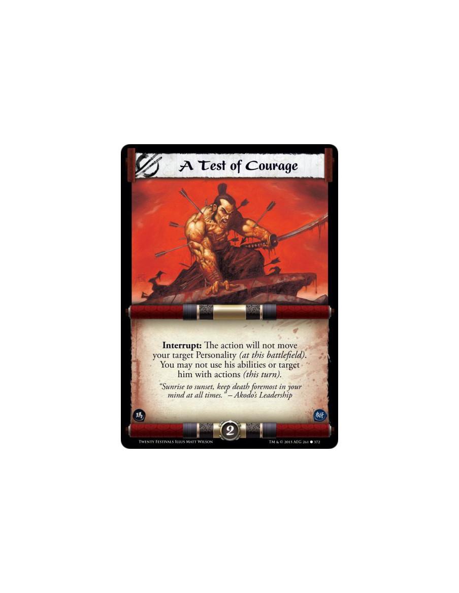 A Test of Courage FOIL  - Interrupt: The action will not move your target Personality (at this battlefield). You may not use his