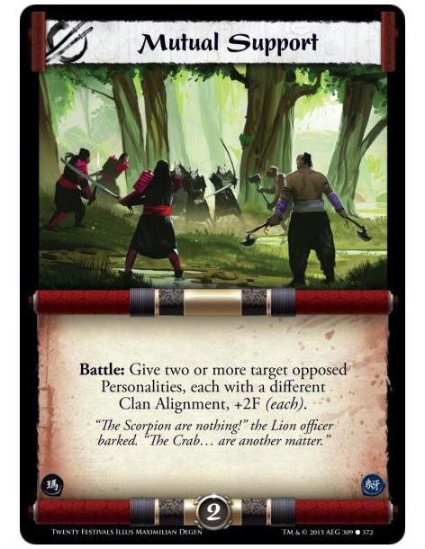 Mutual Support FOIL  -   Battle: Give two or more target opposed Personalities, each with a different Clan Alignment, +2F (each)