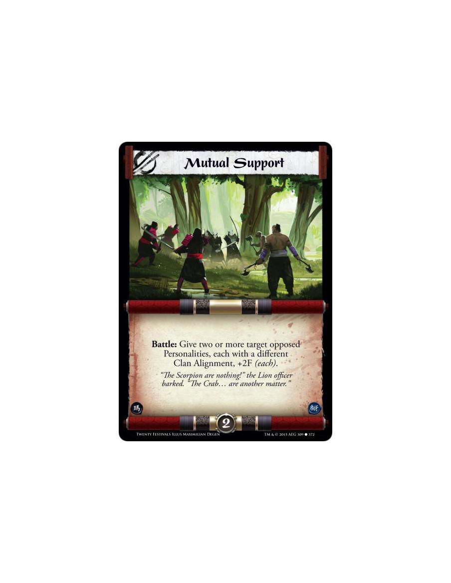 Mutual Support FOIL  -   Battle: Give two or more target opposed Personalities, each with a different Clan Alignment, +2F (each)