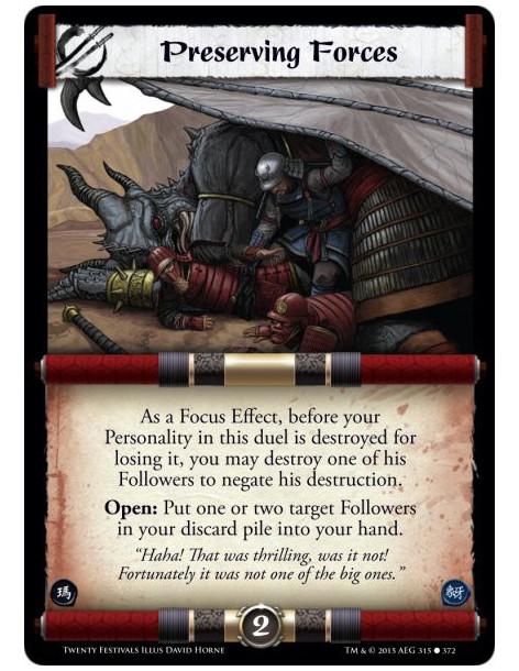 Preserving Forces FOIL  -   As a Focus Effect, before your Personality in this duel is destroyed for losing it, you may destroy 