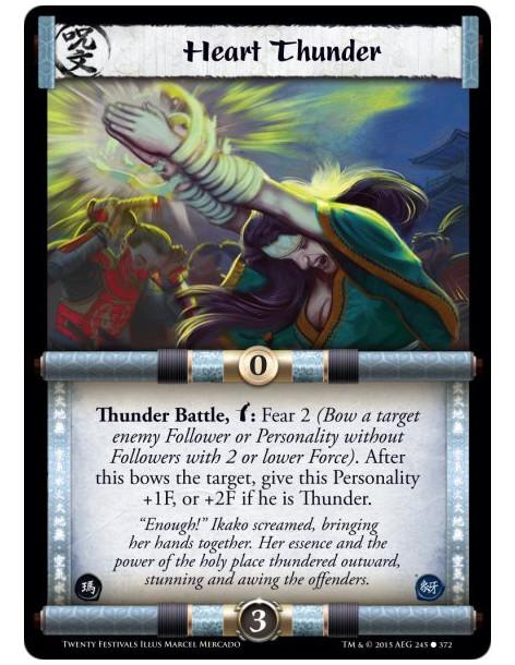 Heart Thunder FOIL  -           Thunder Battle, w: Fear 2 (Bow a target enemy Follower or Personality without Followers with 2 o