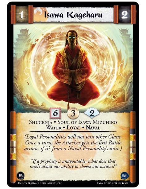 Isawa Kageharu FOIL  - Loyal • Naval • Shugenja • Soul of Isawa Mizuhiko • Water(Loyal Personalities will not join other Clans. 