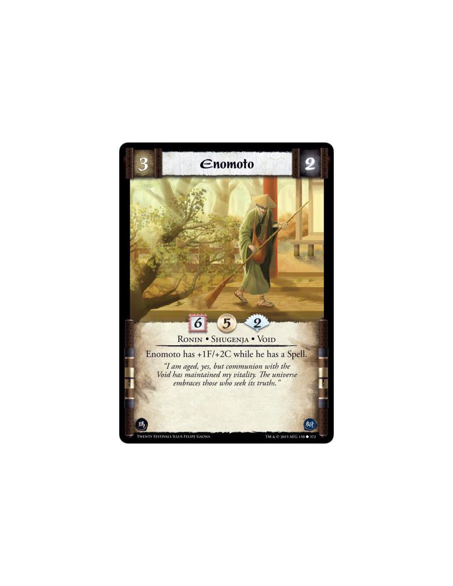 Enomoto FOIL  - Void • Shugenja • Ronin  (Shugenja may attach and cast Spells.)Enomoto has +1F/+2C while he has a Spell.