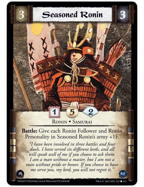 Seasoned Ronin FOIL  - Samurai • Ronin  Battle: Give each Ronin Follower and Ronin Personality in Seasoned Ronin's army +1F.