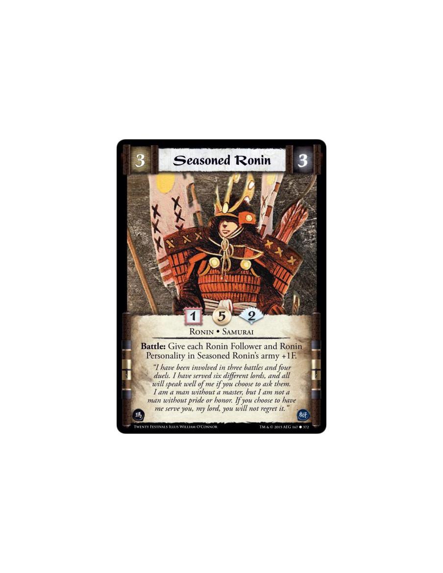 Seasoned Ronin FOIL  - Samurai • Ronin  Battle: Give each Ronin Follower and Ronin Personality in Seasoned Ronin's army +1F.