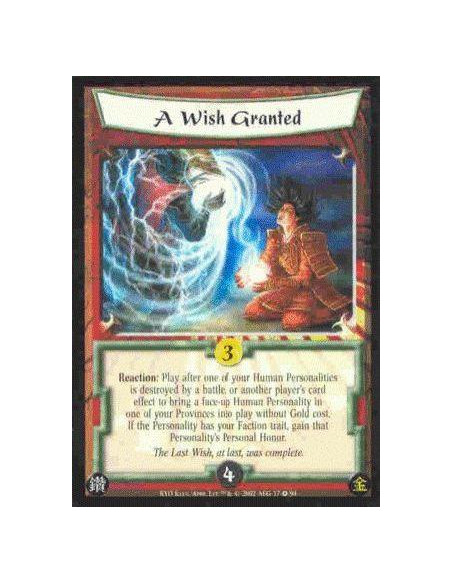 A Wish Granted  - Reaction: Play after one of your Human Personalities is destroyed by a battle, or another player's card effect