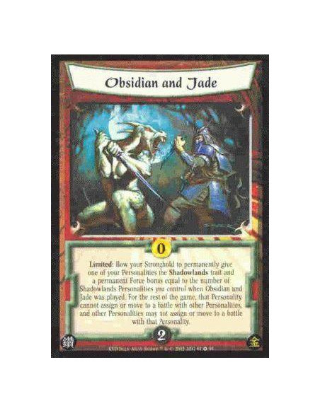 Obsidian and Jade  - Limited: Bow your Stronghold to permanently give one of your Personalities the Shadowlands trait and a perm