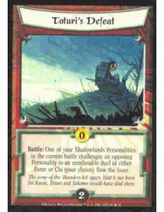 Toturi's Defeat  - Battle: One of your Shadowlands Personalities in the current battle challenges an opposing Personality to an 