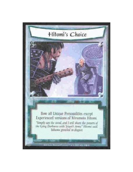 Hitomi's Choice  - Bow all Unique Personalities except Experienced versions of Mirumoto Hitomi.