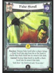 False Scroll  - Reaction: Destroy False Scroll after a player brings a Black Scroll into play from his or her hand to shuffle th