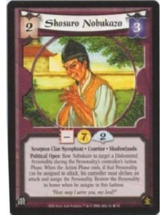 Shosuro Nobukazo  - Scorpion Clan Sycophant. Courtier. Shadowlands Political Open: Bow Nobukazo to target a Dishonored Personali