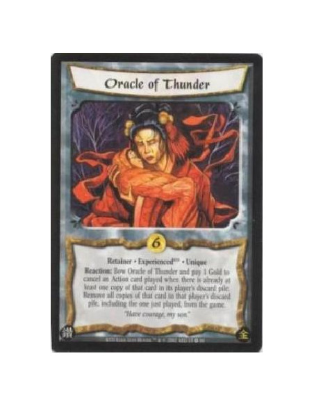 Oracle of Thunder Exp  - Retainer. ExperiencedKYD. Unique Reaction: Bow Oracle of Thunder and pay 1 Gold to cancel an Action car