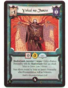 Yokai no Junzo  - Shadowlands Ancestor. Unique Only a Human Personality with the Shadowlands trait can attach Yokai no Junzo. Lo