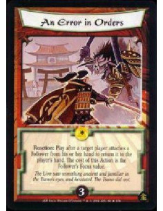 An Error in Orders  - *G 3Fo Reaction: Play after a target player attaches a Follower from his or her hand to return it to the p