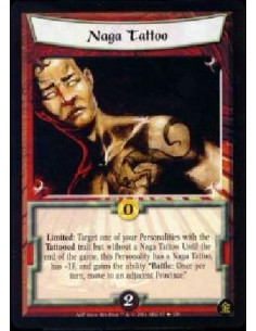Naga Tattoo  - Limited: Target one of your Personalities with the Tattooed trait but without a Naga Tattoo. Until the end of the