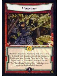 Vengeance  - Reaction: Play after a Personality from your faction is destroyed while defending on of your Provinces. During your