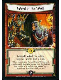 Word of the Wolf  - Political Limited: Discard the Imperial Favor to draw 2 cards.