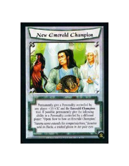 New Emerald Champion  - Permanently give a Personality controlled by any player +3F/+3C and the Emerald Champion trait. If possi
