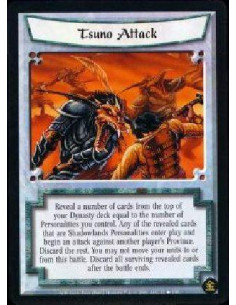 Tsuno Attack  - Reveal a number of cards from the top of your dynasty deck equal to the number of Personalities you control. Any