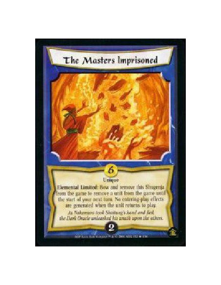 The Masters Imprisioned  - Unique Elemental Limited: Bow and remove this Shugenja from the game to remove a unit from the game u
