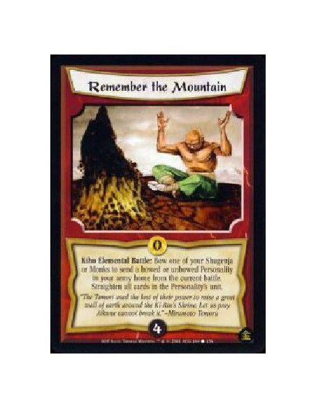 Remember the Mountain  - Kiho Elemental Battle: Bow one of your shugenja or monks to send a bowed or unbowed personality in your