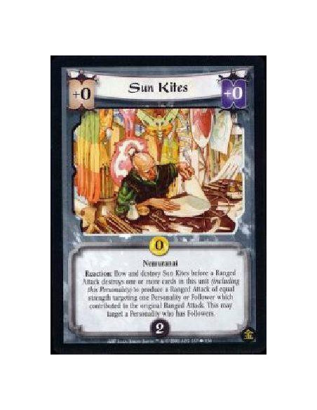 Sun Kites  - Nemuranai Reaction: Bow and destroy Sun Kites before a Ranged Attack destroys one or more cards in this unit (inclu