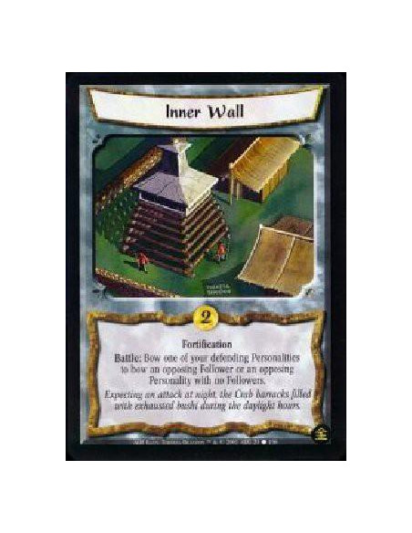 Inner Wall  - Fortification Battle: Bow one of your defending Personalities to bow an opposing Follower or an opposing Personali
