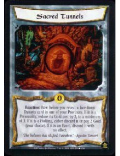 Sacred Tunnels  - Reaction: Bow before you reveal a face-down Dynasty card in one of your provinces. If it is a personality, red