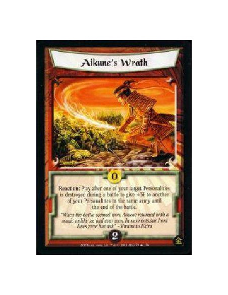 Aikune's Wrath FOIL  - Reaction: Play after one of your target Personalities is destroyed during a battle to give +3F to another