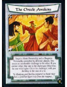The Oracle Awakens FOIL  - Target a Monk Personality and a Shugenja Personality controlled by different players. One issues an u