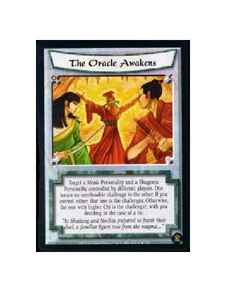 The Oracle Awakens FOIL  - Target a Monk Personality and a Shugenja Personality controlled by different players. One issues an u