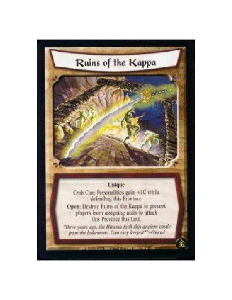 Ruins of the Kappa FOIL  - Unique Crab Clan Personalities gain +1C while defending this Province. Open: Destroy Ruins of the Kap