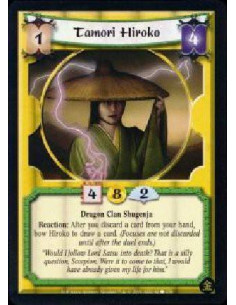 Tamori Hiroko  - Dragon Clan Shugenja Reaction: After you discard a card from your hand without playing it, bow Hiroko to draw a