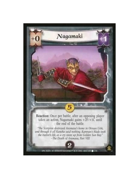 Nagamaki  - Weapon(by errata) Reaction : Once per battle, after an opposing player takes an action, Nagamaki gains +2F/+1C until