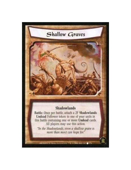 Shallow Graves  - Shadowlands Battle: Once per battle, attach a 2F Shadowlands Undead Follower token to one of your units in thi