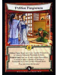 Petition Forgiveness  - Political Open: Target one of your Courtier Personalities to restore a Dishonored Personality to honor.P