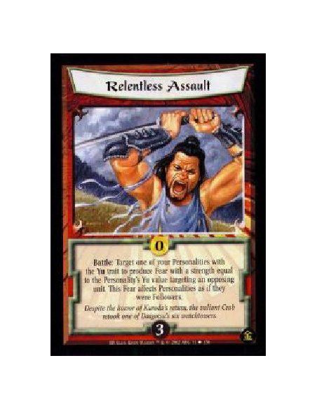 Relentless Assault  - Battle: Target one of your Personalities with Yu to produce Fear with a strength equal to the Personality'