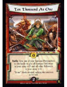 Ten Thousand As One  - Battle: Bow one of your Samurai Personalities in this battle to give all Samurai Followers in your army +