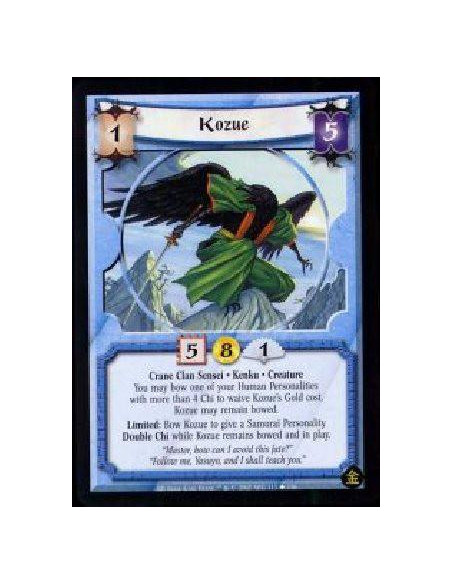 Kozue  - Crane Clan Sensei. Kenku. Creature You may bow one of your Human Personalities with more than 4 Chi to waive Kozue's Go
