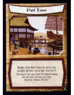 Port Town  - Battle: Bow Port Town to move any number of your units into this battle.