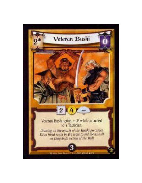 Veteran Bushi  - Veteran Bushi gains +1F while attached to a Tactician.