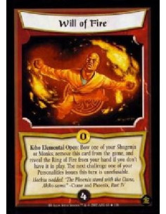 Will of Fire (Signed by Steve Snyder)  - Kiho Elemental Open: Bow one of your Shugenja or Monks, remove this card from the game,