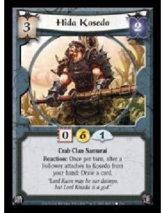 Hida Kosedo  - Crab Clan Samurai. Reaction: Once per turn, after a Follower attaches to Kosedo from your hand: Draw a card.
