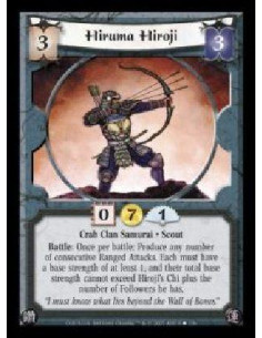 Hiruma Hiroji  - Crab Clan Samurai · Scout. Battle: Once per battle: Produce any number of consecutive Ranged Attacks. Each must