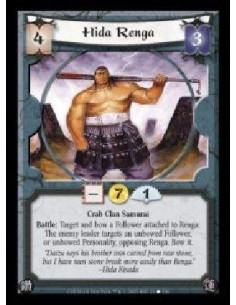 Hida Renga  - Crab Clan Samurai. Battle: Target and bow a Follower attached to Renga: The enemy leader targets an unbowed Follow