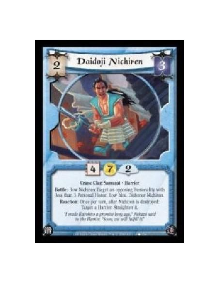 Daidoji Nichiren  - Crane Clan Samurai · Harrier. Battle: Bow Nichiren: Target an opposing Personality with less than 3 Personal