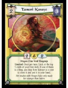 Tamori Konoye  - Dragon Clan Void Shugenja. Limited: Once per turn: Look at the top 5 cards of your Fate deck. If one of them is